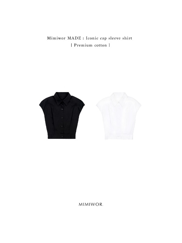 Iconic cap sleeve shirt  아이코닉 캡소매셔츠 Premium [프리미엄] ✨ - White, Black